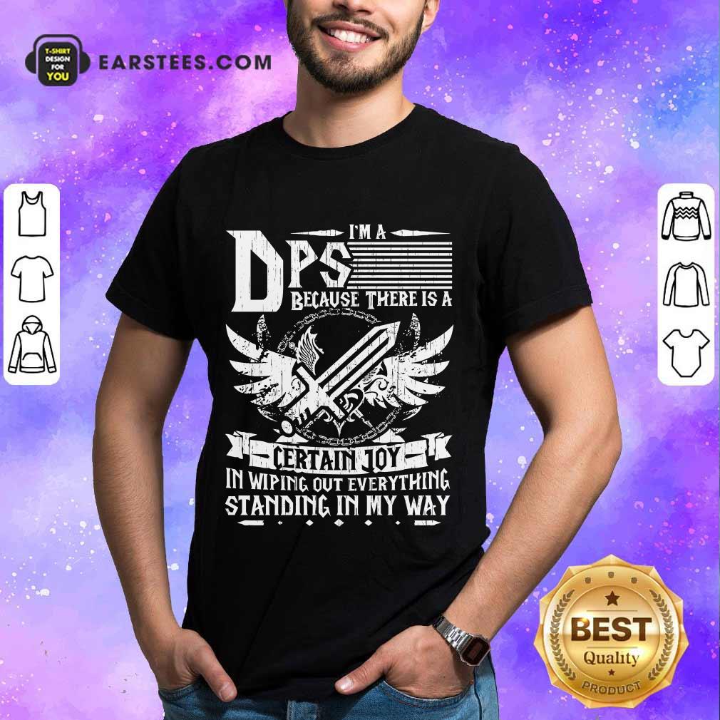 Top I'm A DPS Shirt