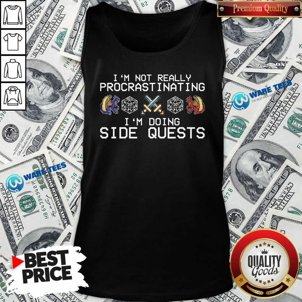 Top I’m Not really Procrastinating I’m Doing Side Quests RPG Dragons Shirt