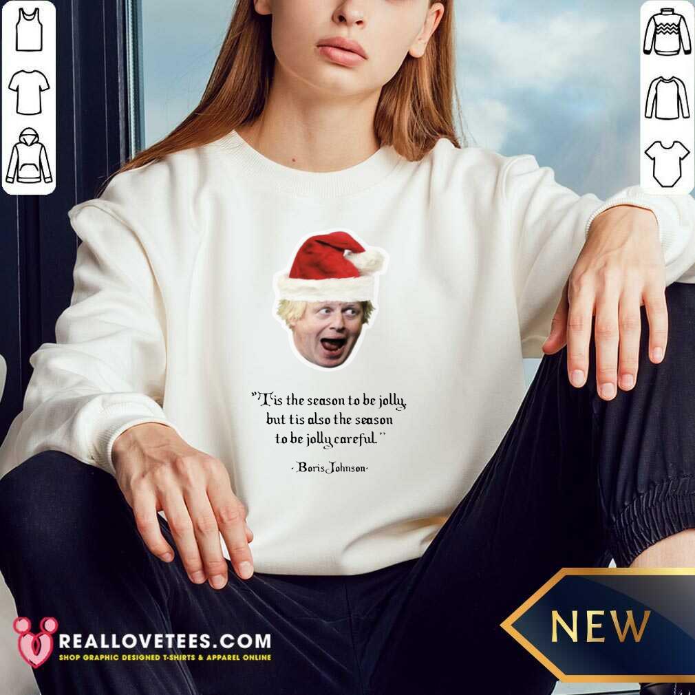 Top It’s The Season To Be Jolly Boris Jumper Boris Johnson Christmas Shirt