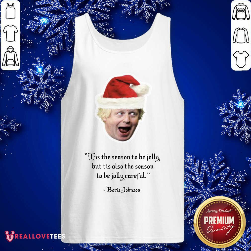 Top It’s The Season To Be Jolly Boris Jumper Boris Johnson Christmas Shirt