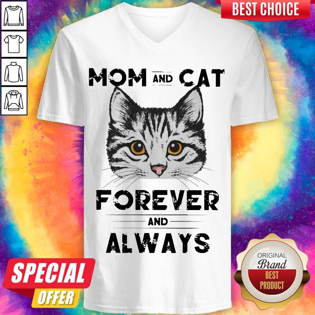 Top Mom And Cat Forever And Always Shirt