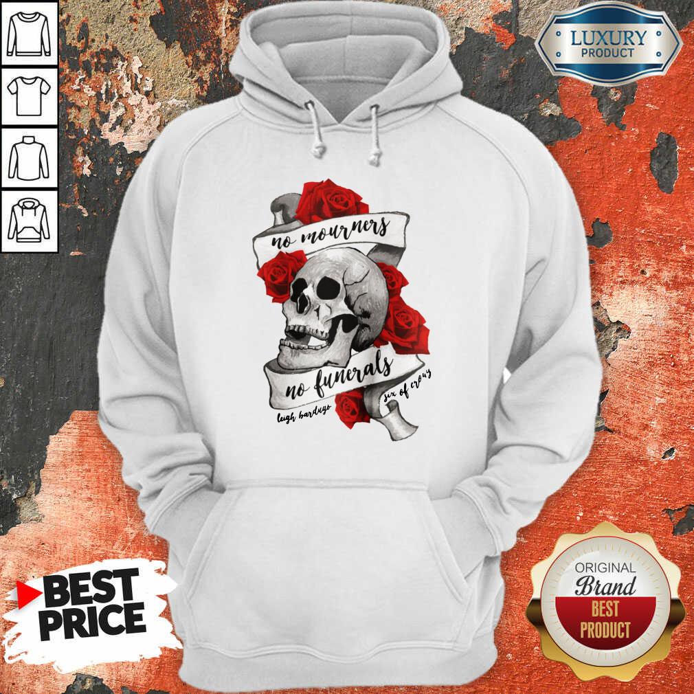Top No Mourners No Funerals Skull Of Roses Shirt