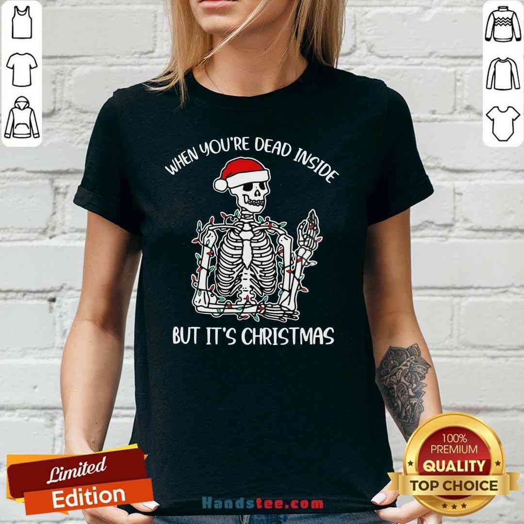 Top Santa Skeleton When You’re Dead Inside But It’s Christmas Shirt