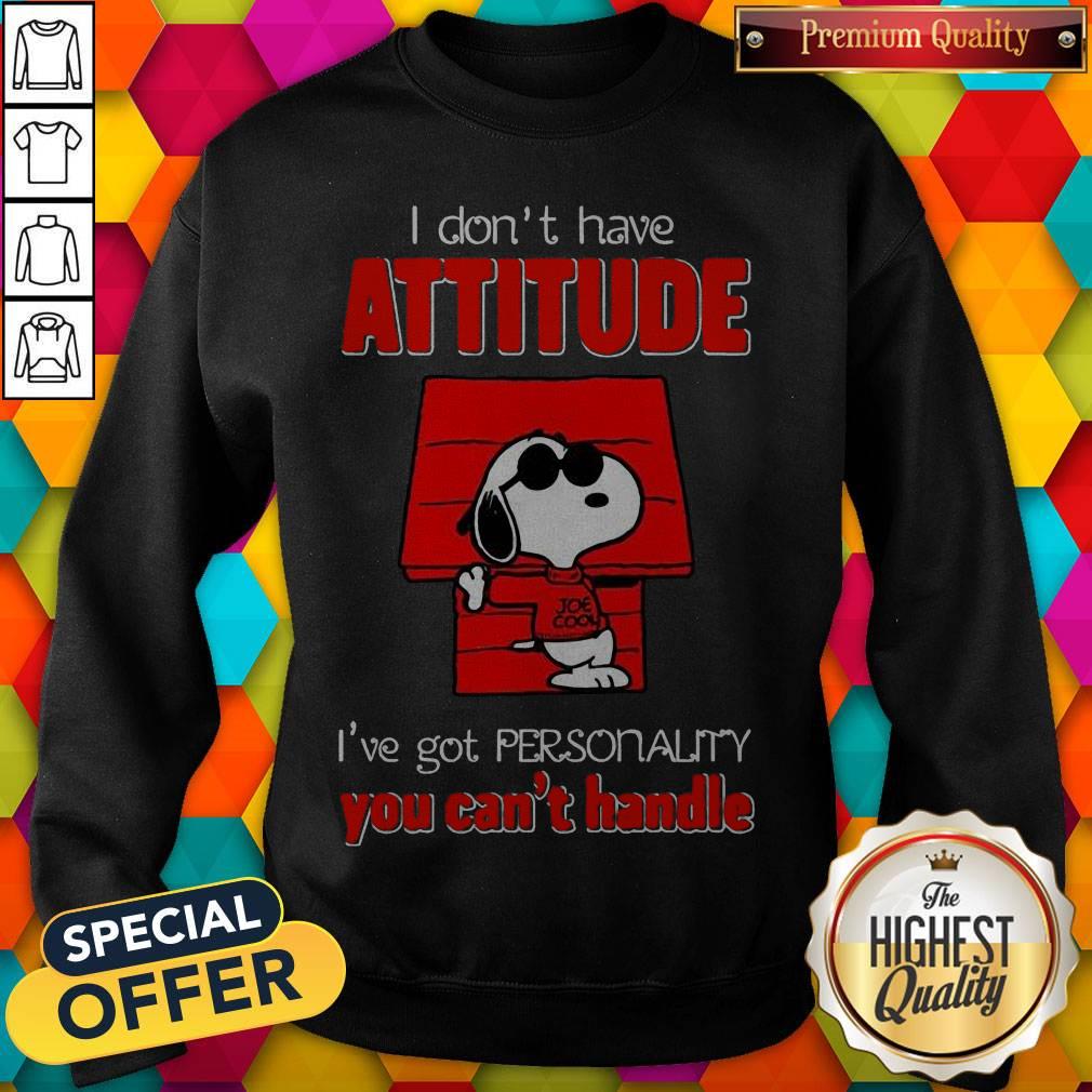 Top Snoopy Joe Cool Attitude I’ve Got Personality You Can’t Handle Shirt