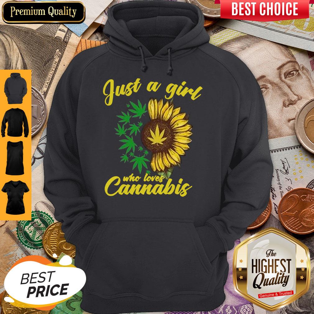 Top Sunflower Just A Girl Who Loves Cannabis Shirt