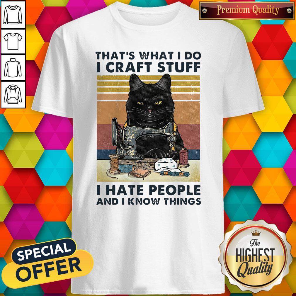 top-thats-what-i-do-i-craft-stuff-i-hate-people-and-i-know-things-vintage-halloween-shirt.jpg
