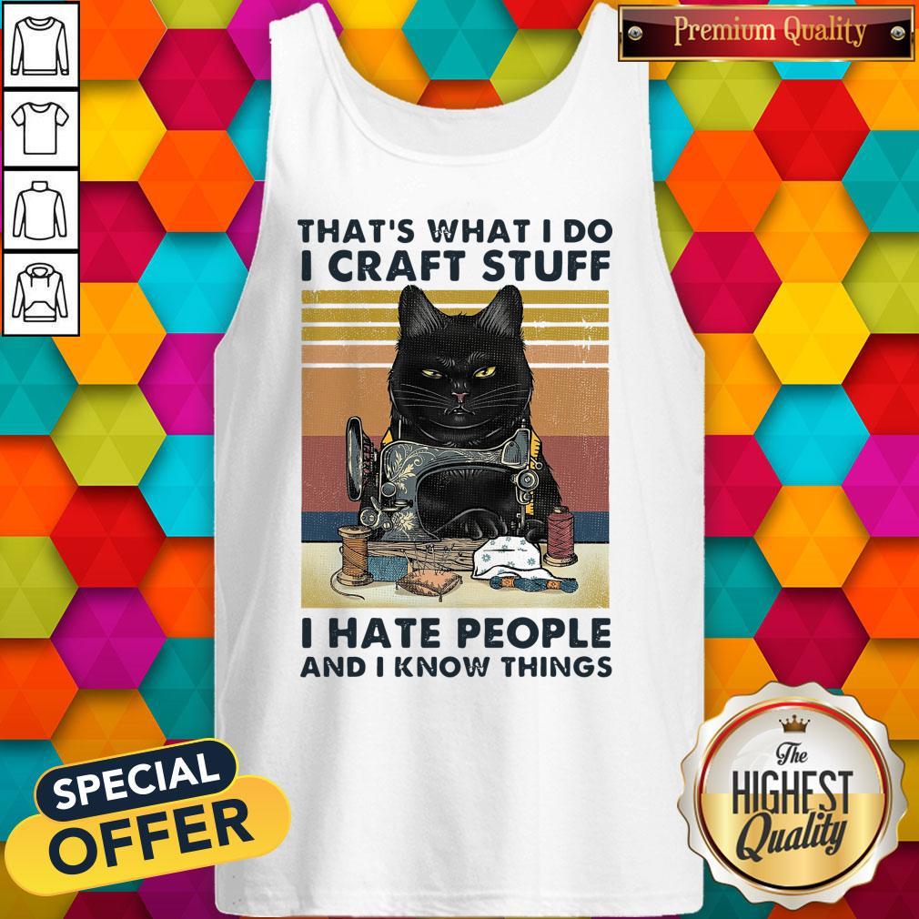 top-thats-what-i-do-i-craft-stuff-i-hate-people-and-i-know-things-vintage-halloween-tank-top.jpg