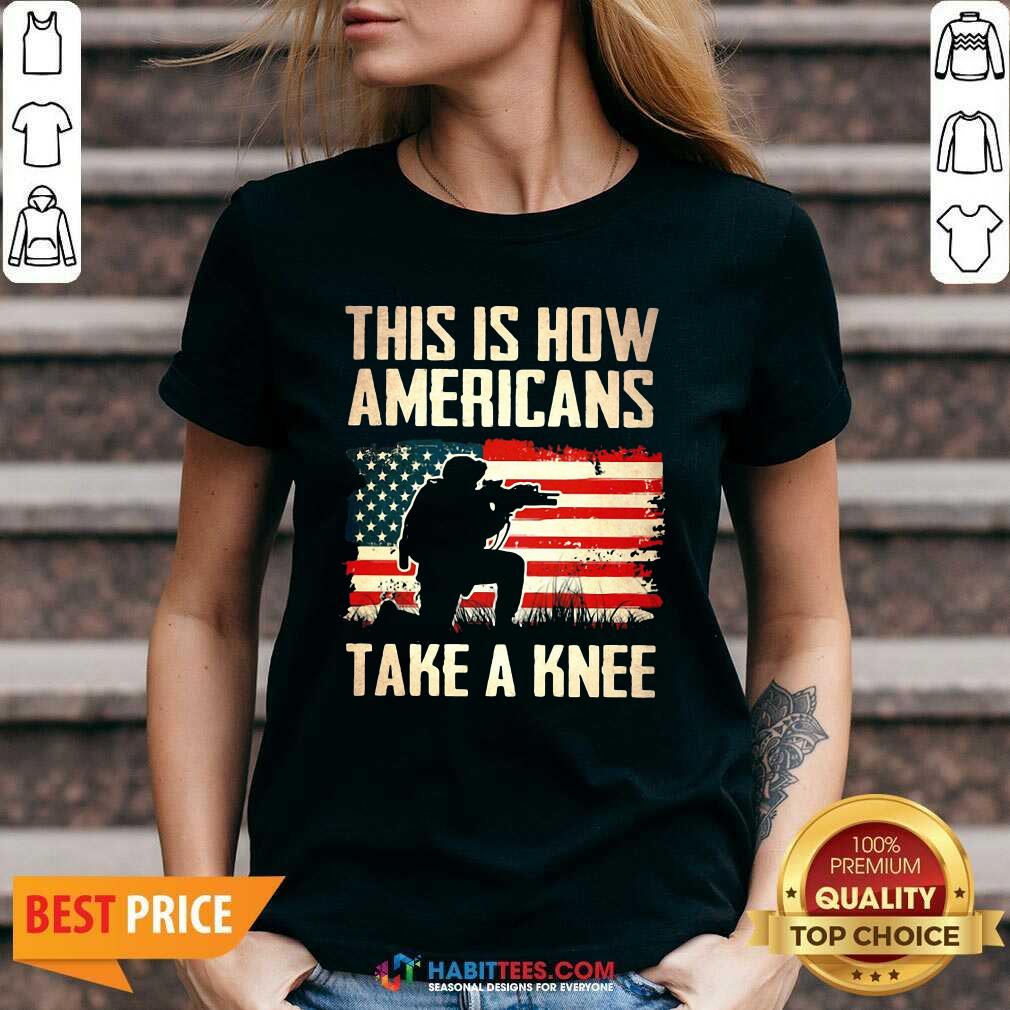 Top This Is How Americans Take A Knee American Flag Shirt