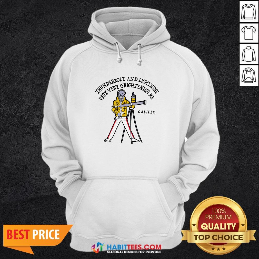 Top Thunderbolt And Lightning Very Very Frightening Me Galileo Shirt