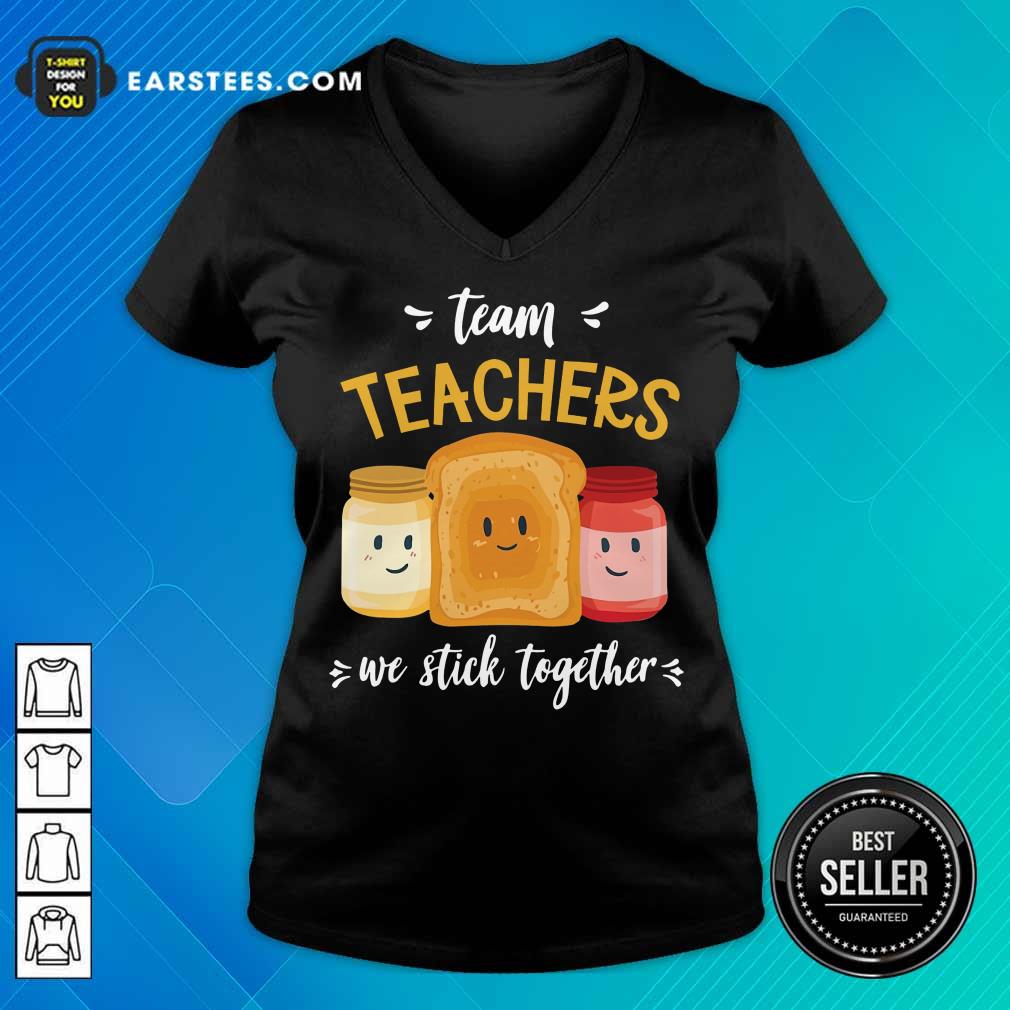 Top We Stick Together Sandwich Team Teacher Shirt