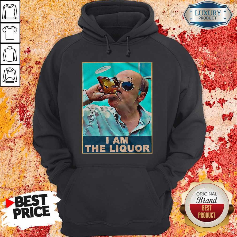 Trailer Park Boys John Dunsworth I Am The Liquor Shirt