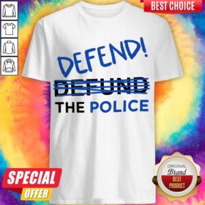 Official Defend The Police Shirt