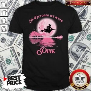 Breast Cancer Witch In October We Wear Pink Halloween Shirt