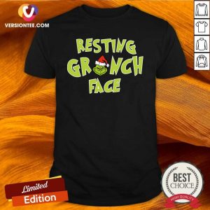 Funny The Grinch Santa Resting Grinch Face Shirt