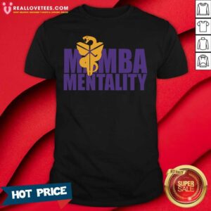 Perfect Mamba Mentality Shirt