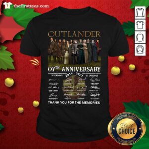 Hot Outlander 07th Anniversary 2014 2021 Thank You For The Memories Signatures Shirt