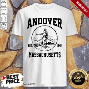 Official Andover Est 1646 Massachusetts Aboriginal People Shirt