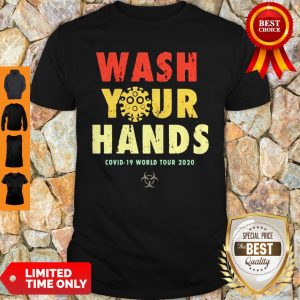 Official Wash Your Hands Covid-19 World Tour 2020 Shirt