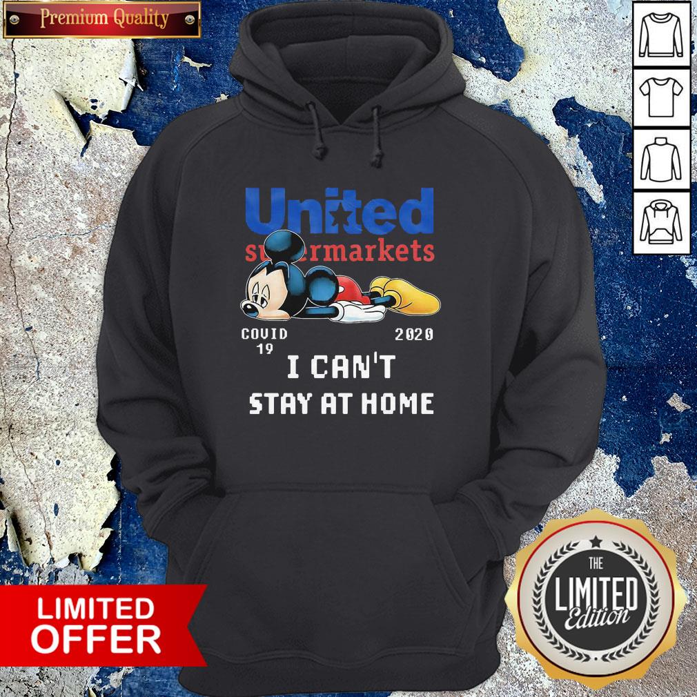 United Supermarkets Mickey Mouse Covid 19 2020 I Can'T Stay At Home Shirt