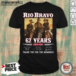 Cute Rio Bravo 62 Years 1959 2020 Thank You For The Memories Signatures Shirt