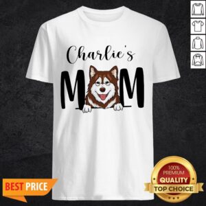 Funny Charlie's Mom Shirt