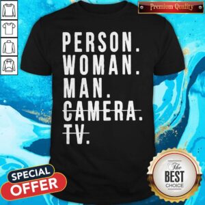 Person Woman Man Camera TV Trump Cognitive Test Shirts