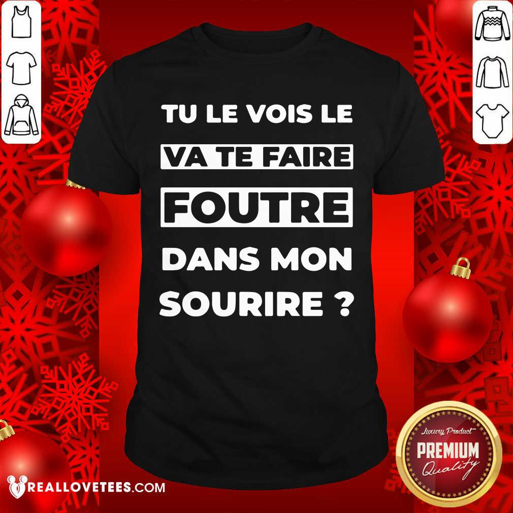 Va Te Faire Foutre Shirt