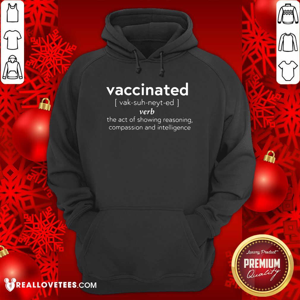 Vaccinated Definition Shirt