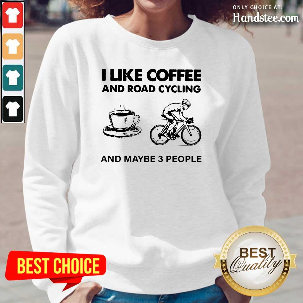 Victimised I Like Coffee And Road Cycling And Maybe 3 People Shirt