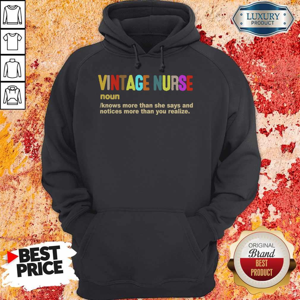 vintage-nurse-noun-knows-more-than-she-says-and-notices-more-than-you-realize-hoodie.jpg