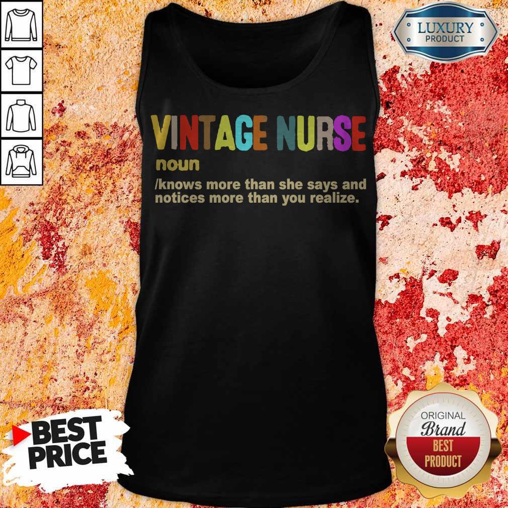 vintage-nurse-noun-knows-more-than-she-says-and-notices-more-than-you-realize-tank-top.jpg