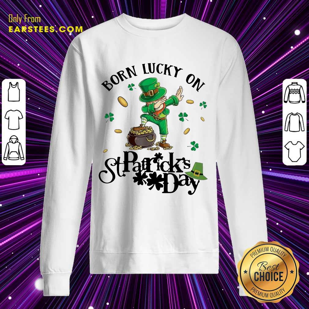 Vip Born Lucky On St Patrick Birthday 2 Shirt