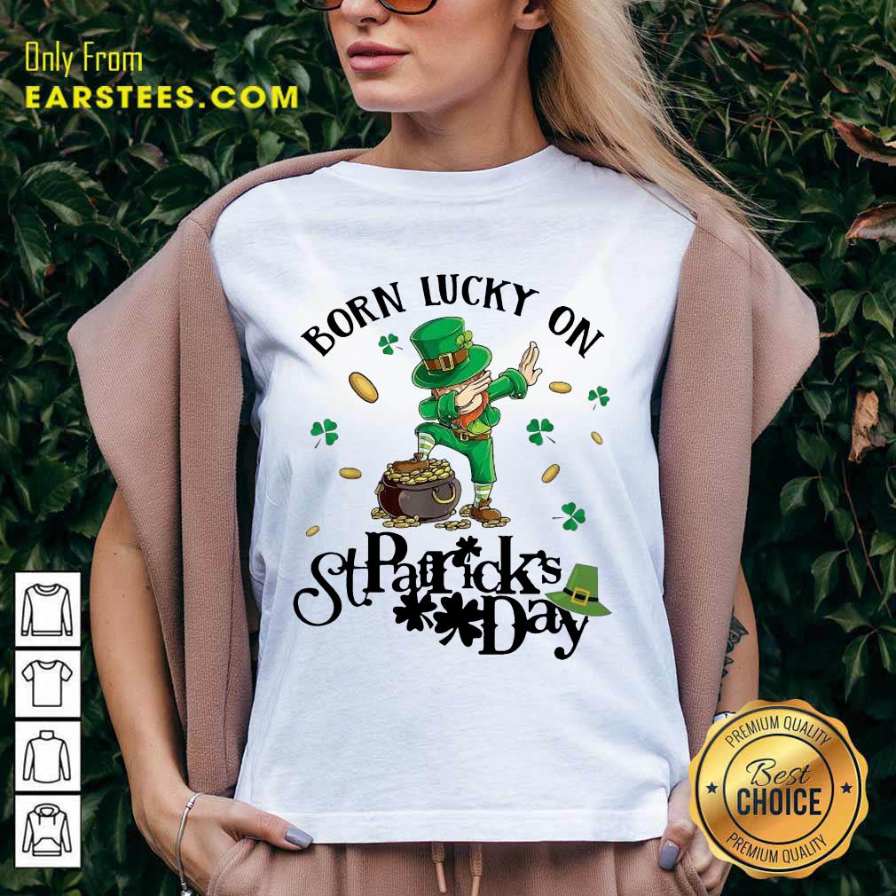 Vip Born Lucky On St Patrick Birthday 2 Shirt