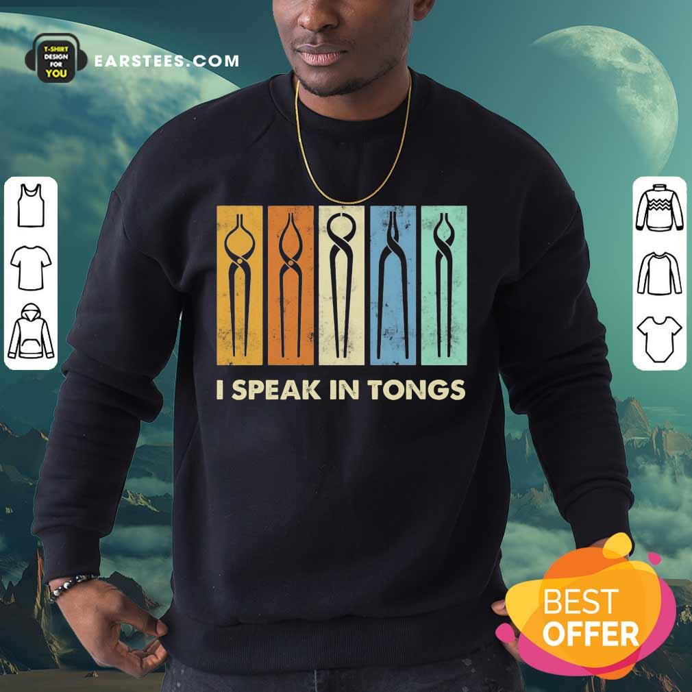 Vip I Speak In Tongs Vintage Terrific 2 Shirt