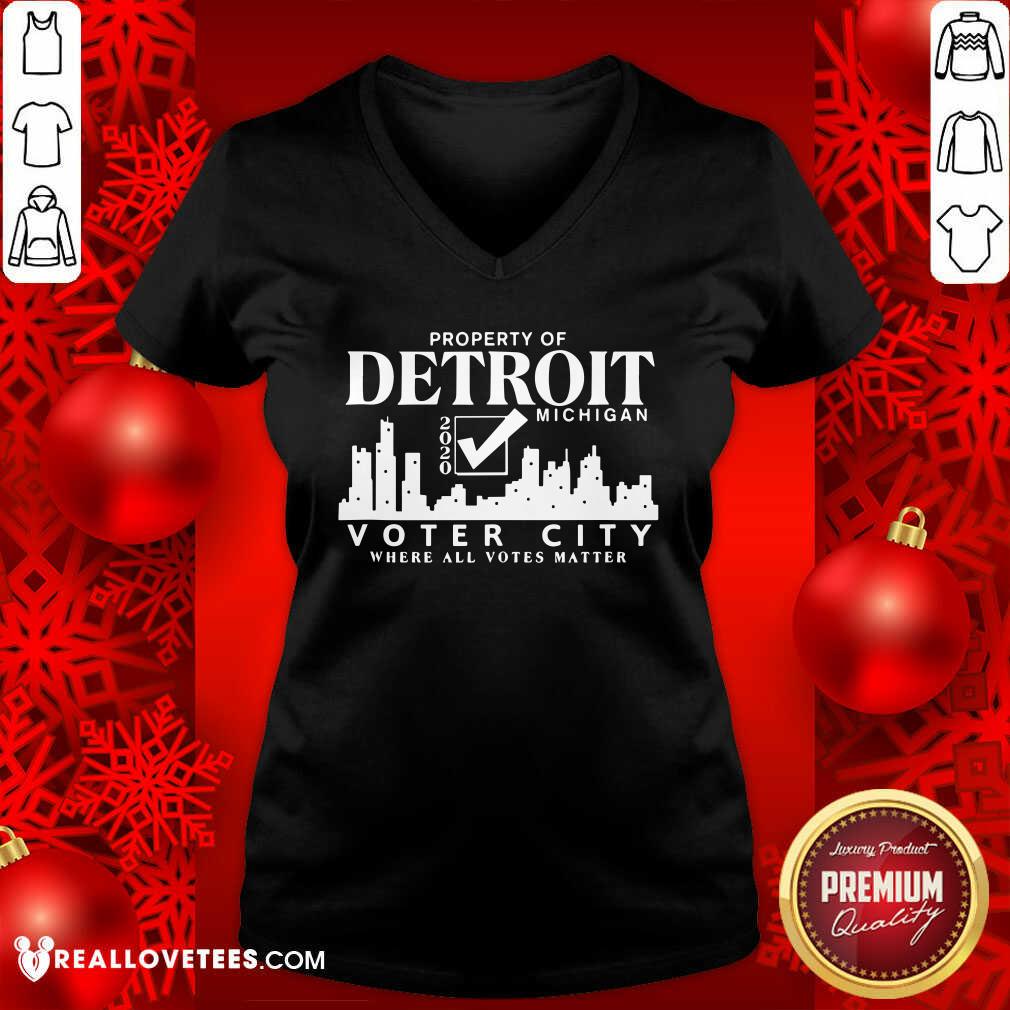 Vip Property Of Detroit Michigan 2020 Voter City Where All Votes Matter Shirt