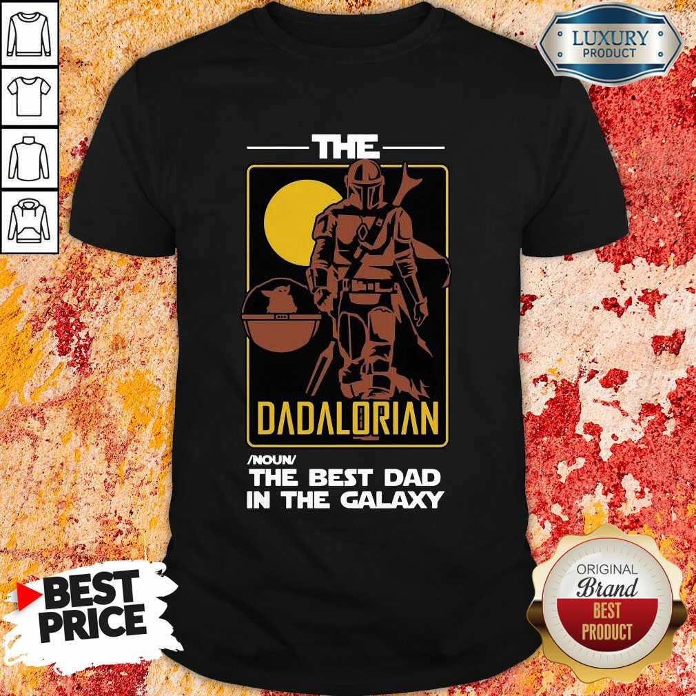 Vip The Best Dad The Dadalorian Shirt