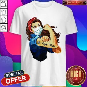 Strong Girl Mask Math Teacher Tattoos Coronavirus Shirt