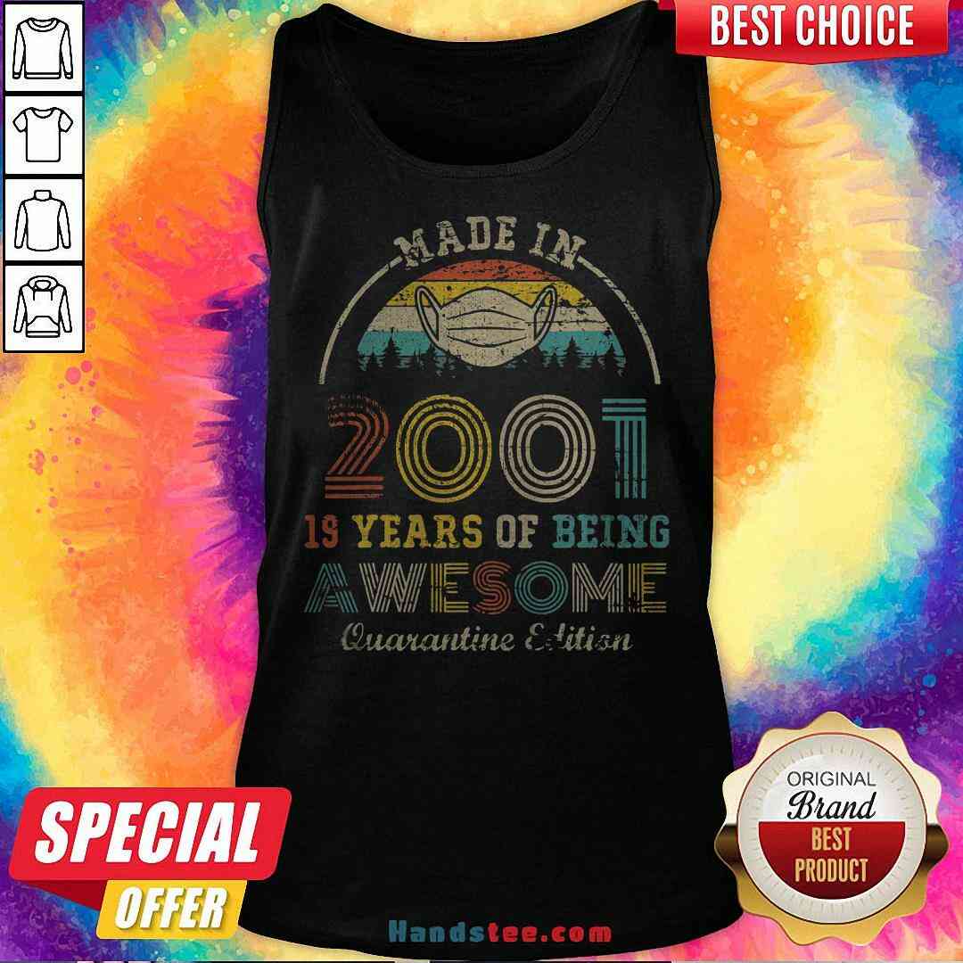 Lovely Made In 2001 19 Birthday Quarantine Vintage Shirt
