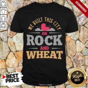 New We Built This City On Rock And Wheat Settlers Board Game Shirt