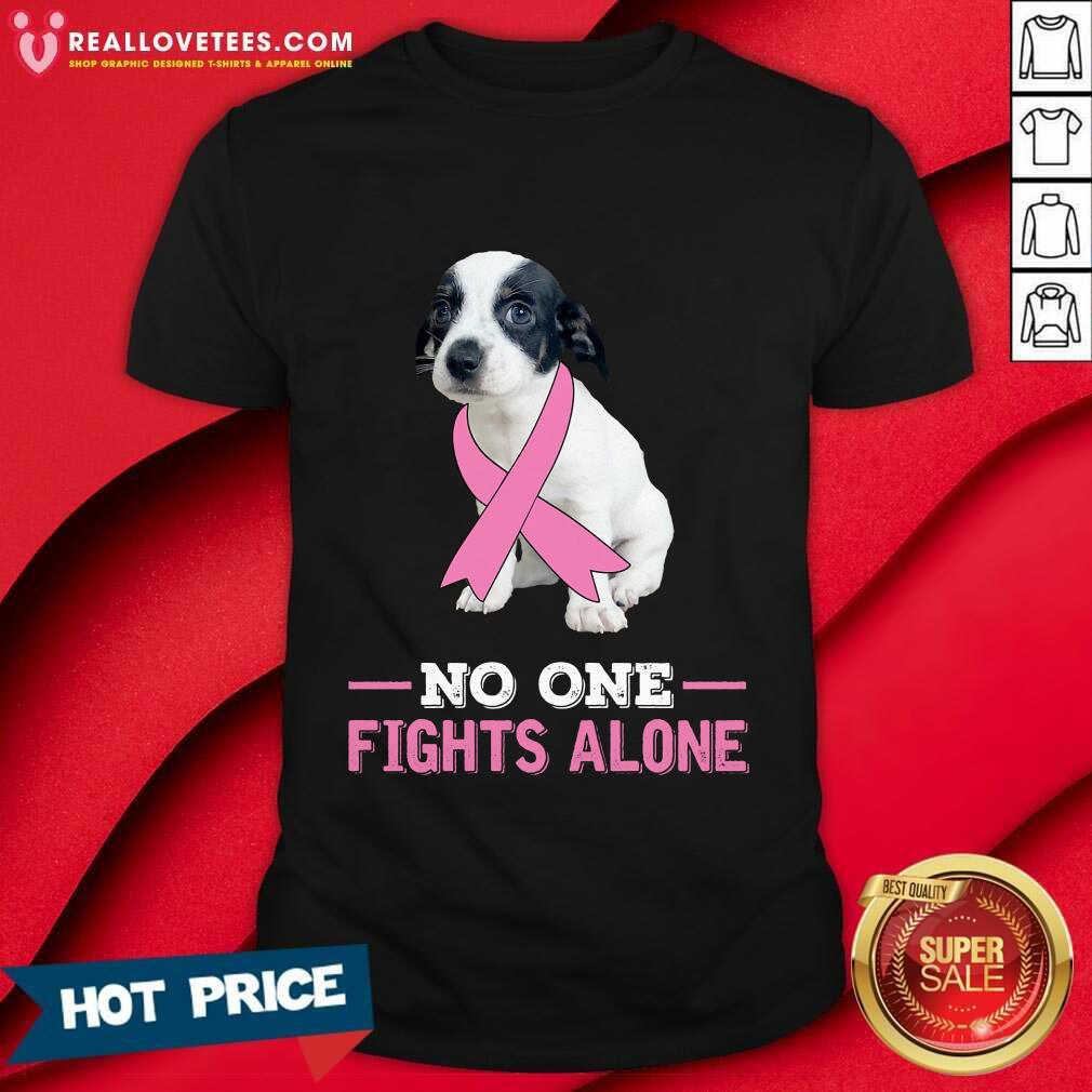 White Chiweenie Dog No One Fights Alone Fight Shirt