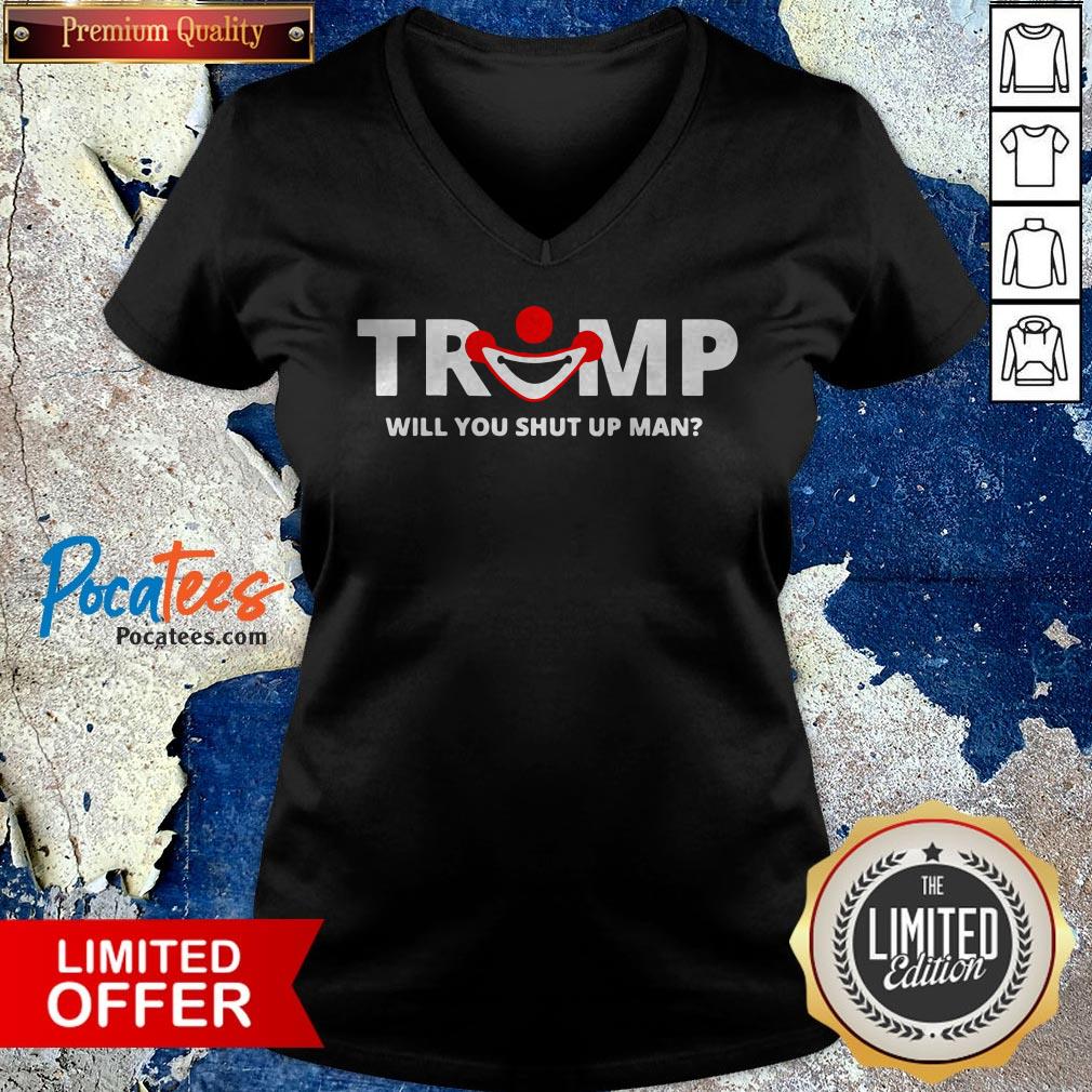 Will You Shut Up Man Trump Clown Biden Trump 2020 Debate Shirt