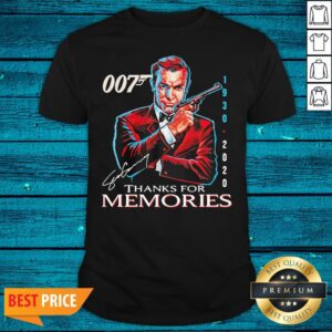 Great Rip Sean Connery 007 1930 2020 Signature Thank You For Memories Shirt