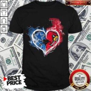 Dallas Cowboy And Louisville Cardinals Heart Fire Shirt