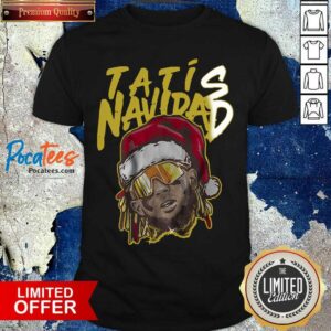 Funny Tatis Navidad Shirt