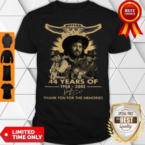 Waylon Jennings 44 Years Of 1958 2020 Thank You For The Memories Signature Shirt