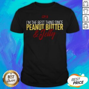 Official Best Thing Since PB’J Shirt