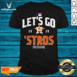 Let’s Go Houston Astros 2020 Postseason Shirt
