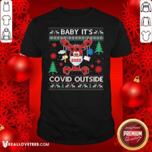 So Reindeer Face Mask 2020 Baby It’s Covid Outside Ugly Christmas Shirt