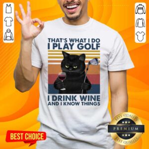 Cheated Black Cat I Play Golf I Drink Wine And I Know Things 7 Vintage Retro Shirt