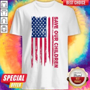 Nice Save Our Children American Flag Shirt